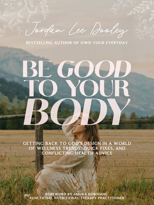 cover image of Be Good to Your Body